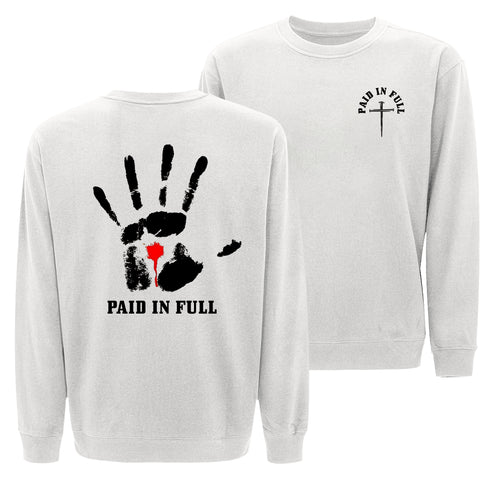 Paid In Full Sweatshirt